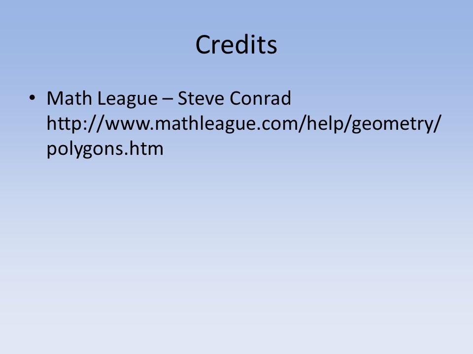 Credits Math League – Steve Conrad   polygons.htm