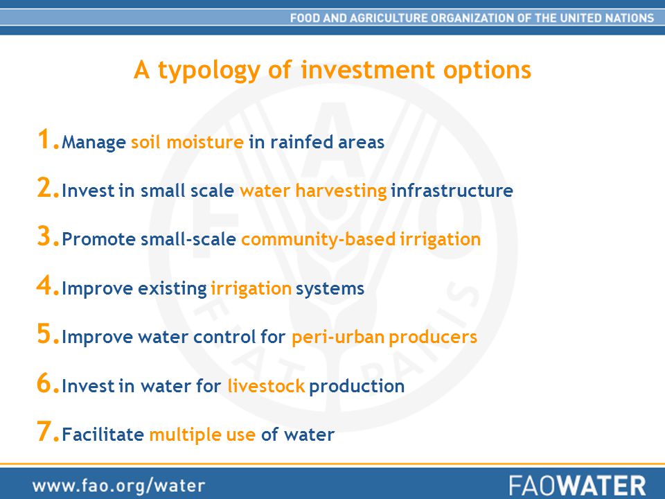 A typology of investment options 1. Manage soil moisture in rainfed areas 2.
