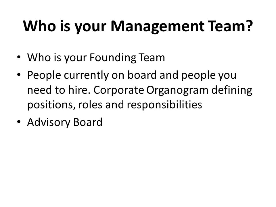 Who is your Management Team.