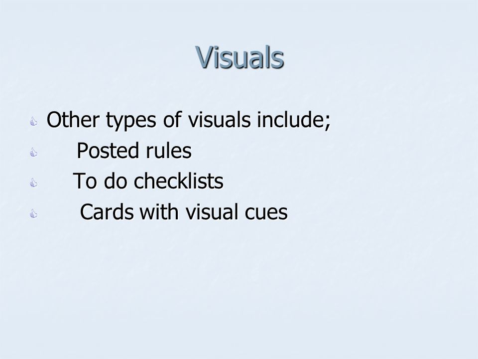 Visual Schedule  Visual Schedules provide daily schedule in visual format to help with transitions.