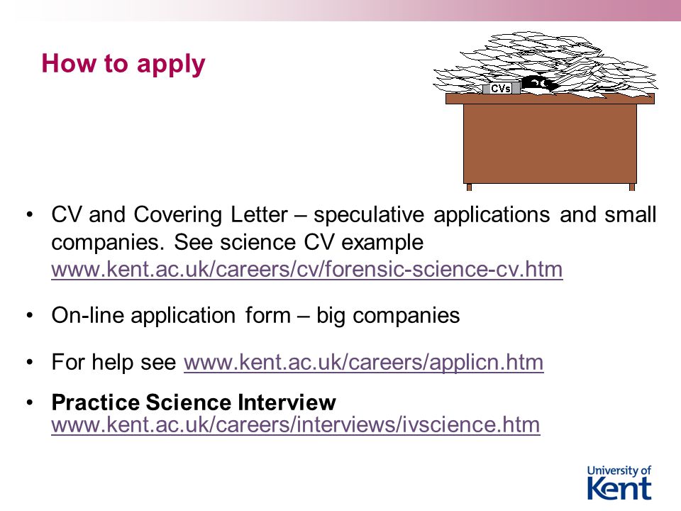 How to apply CV and Covering Letter – speculative applications and small companies.