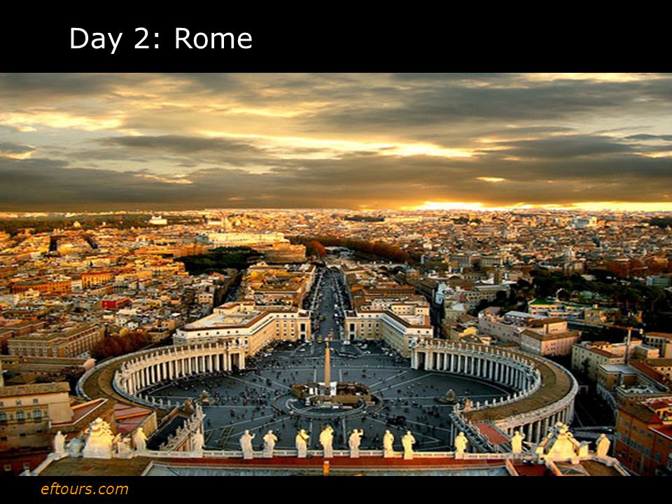 eftours.com Day 2: Rome