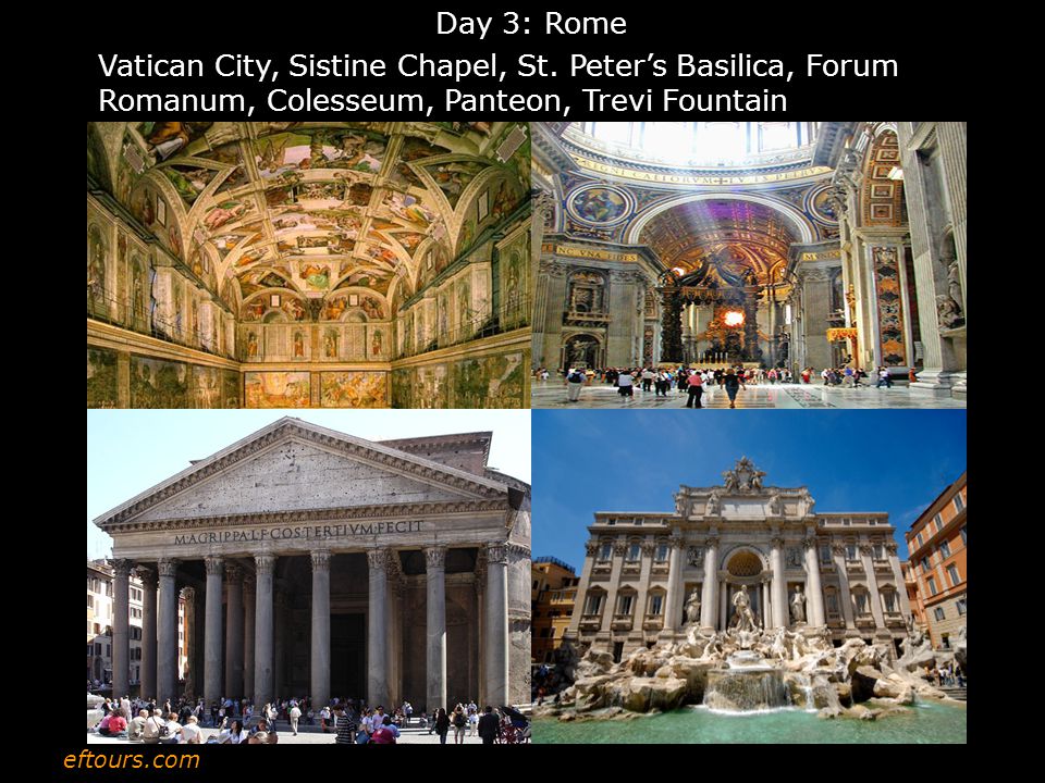 eftours.com Day 3: Rome Vatican City, Sistine Chapel, St.