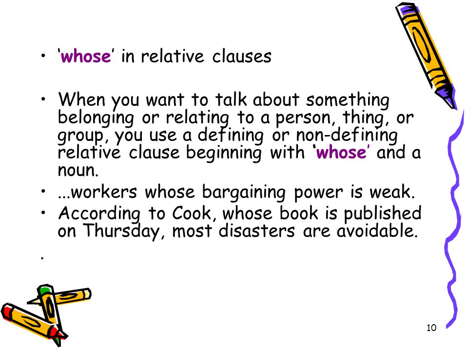 9 Relative clauses referring to things When a non-defining clause relates to a thing or a group of things, you use ‘which’ as the subject or object.