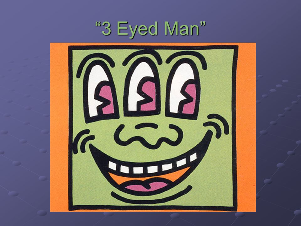 3 Eyed Man