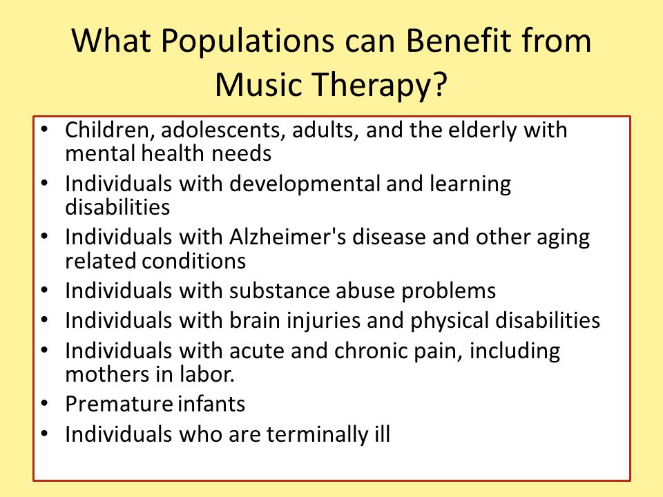 What Populations can Benefit from Music Therapy.