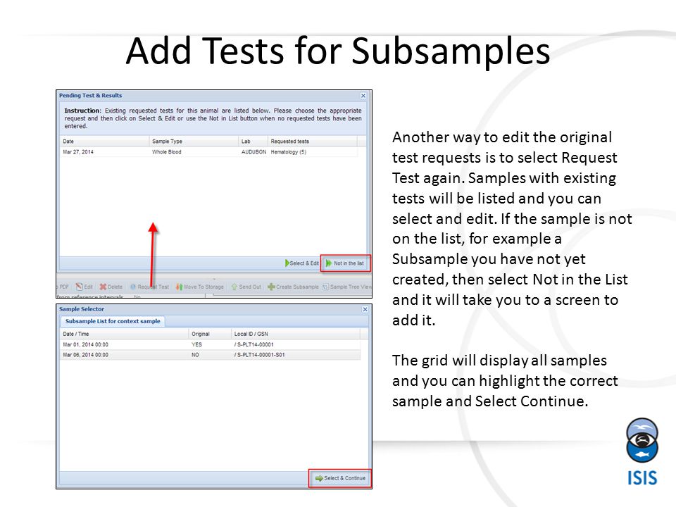 Add Tests for Subsamples Another way to edit the original test requests is to select Request Test again.