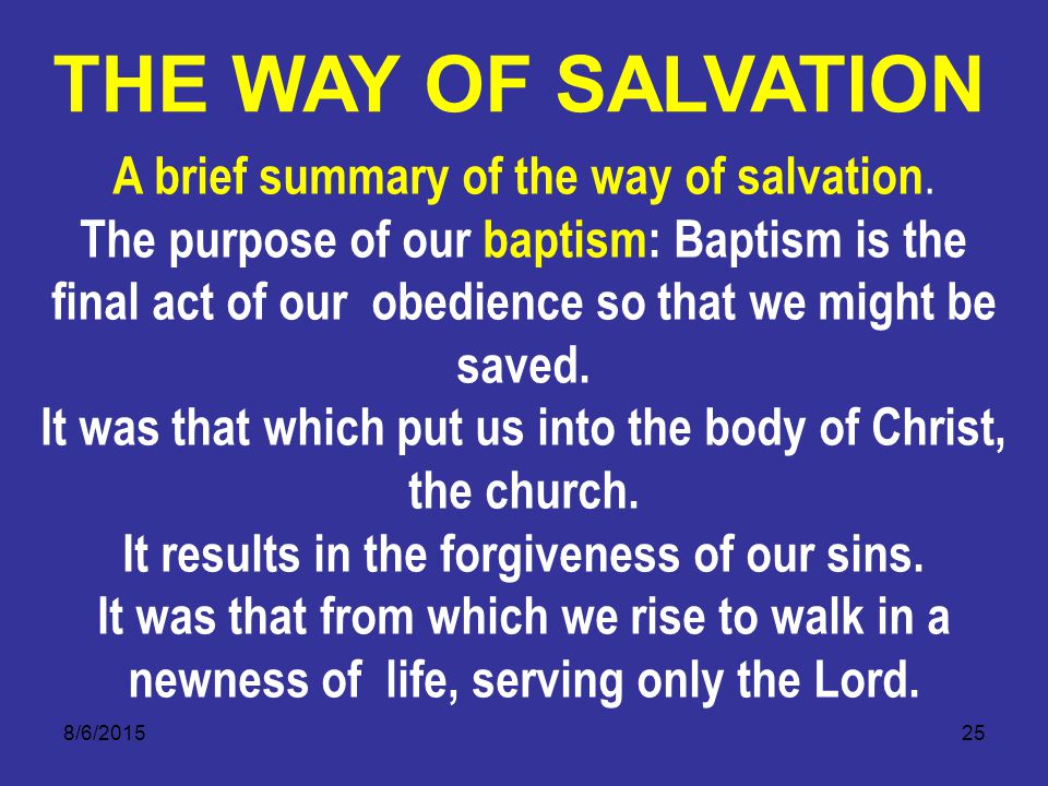 8/6/ A brief summary of the way of salvation.