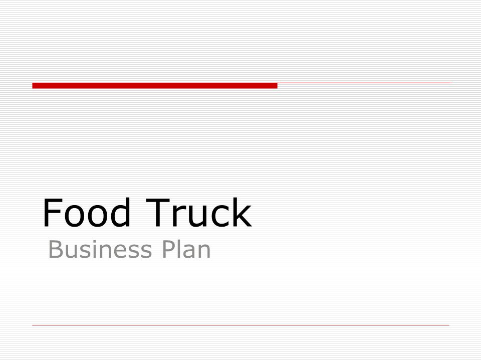 Business plan for food truck