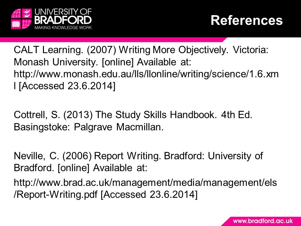 CALT Learning. (2007) Writing More Objectively. Victoria: Monash University.