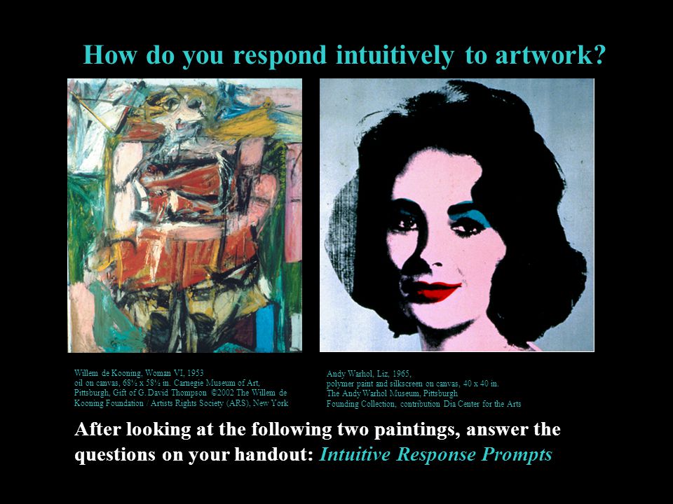 How do you respond intuitively to artwork.