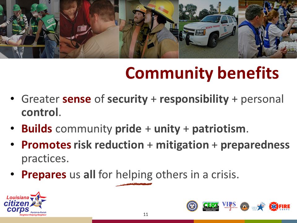 Community benefits Greater sense of security + responsibility + personal control.
