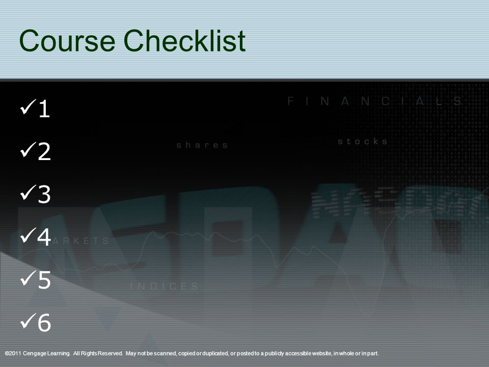 Course Checklist ©2011 Cengage Learning.
