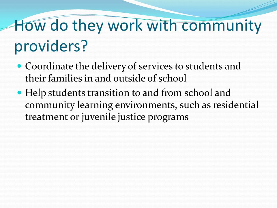 How do they work with community providers.