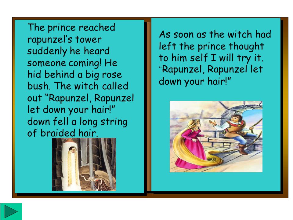One day a prince heard about a beautiful, young girl was trapped in a tower.