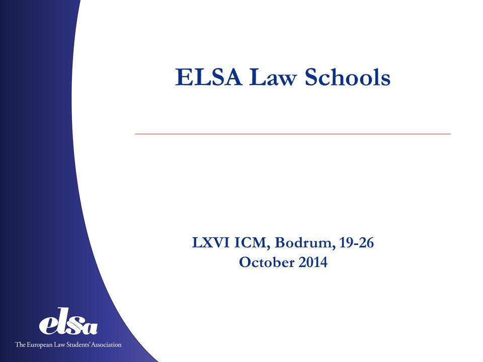 ELSA Law Schools LXVI ICM, Bodrum, October 2014