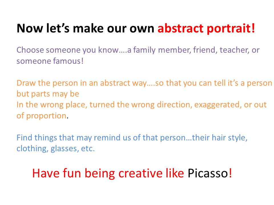 Now let’s make our own abstract portrait.