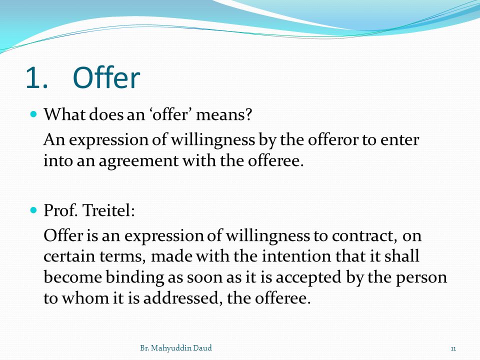 What is a binding offer?