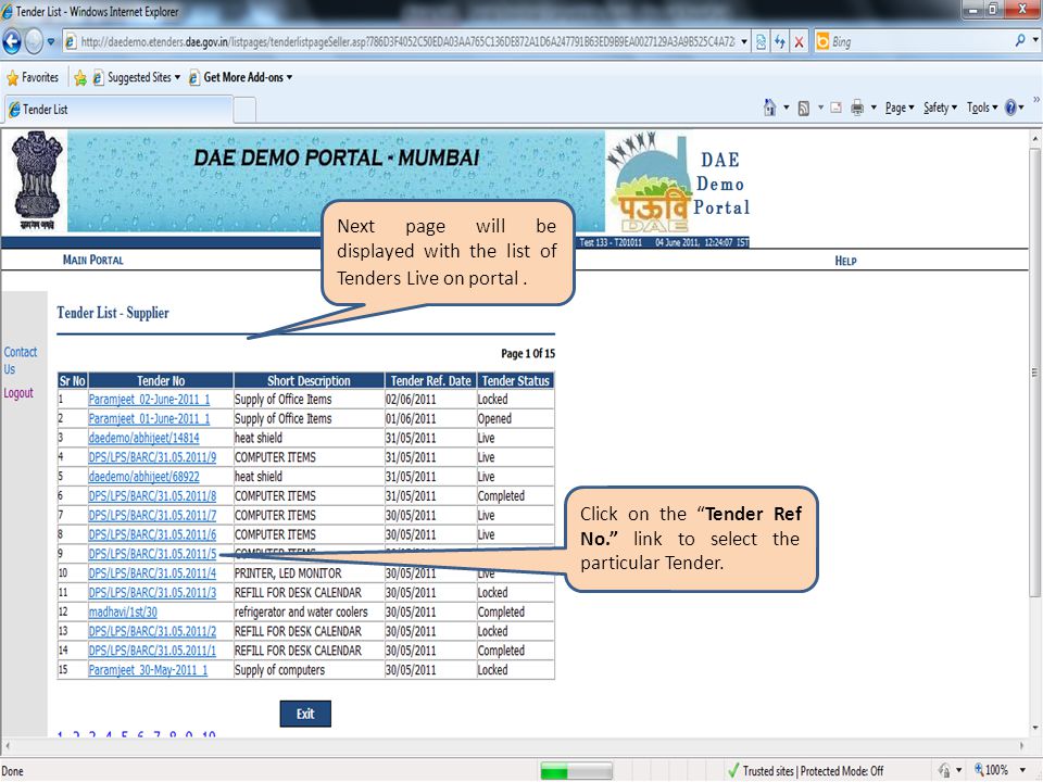 Next page will be displayed with the list of Tenders Live on portal.