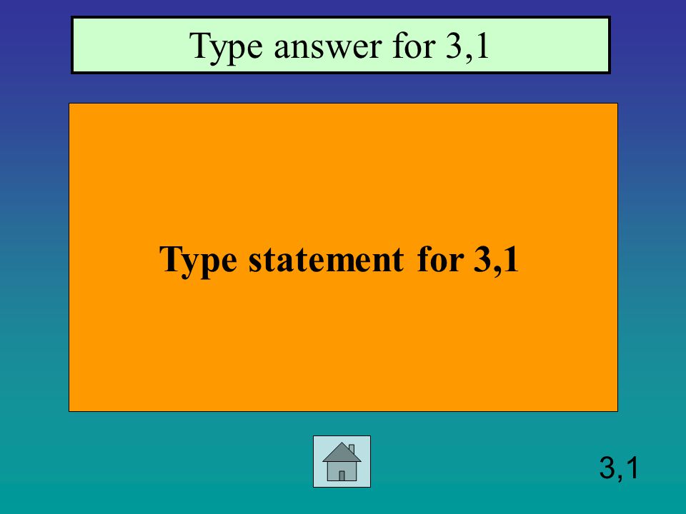 2,5 Type in the statement for 2,5 Type in the answer for 2,5.