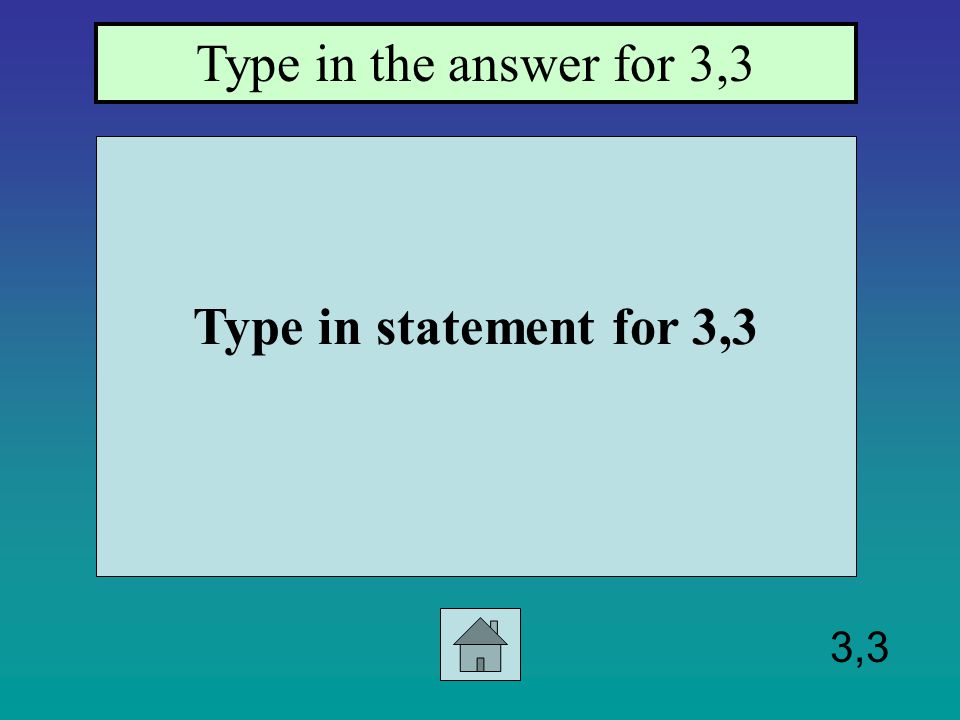3,2 Type the statement for 3,2 Type in the answer for 3,2