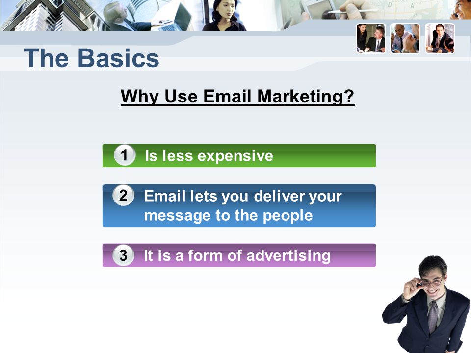 The Basics Why Use  Marketing.