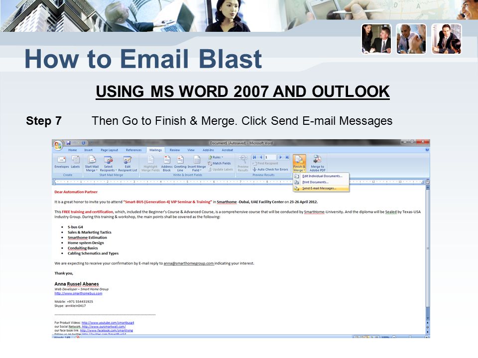 How to  Blast USING MS WORD 2007 AND OUTLOOK Step 7 Then Go to Finish & Merge.