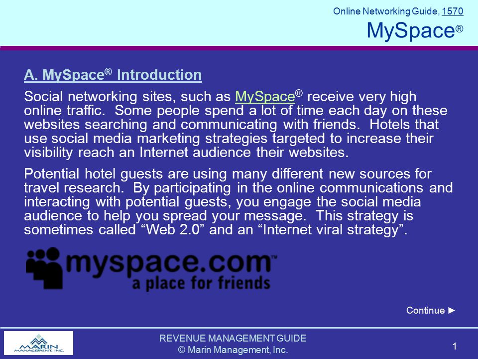 REVENUE MANAGEMENT GUIDE © Marin Management, Inc. 1 Online Networking Guide, 1570 MySpace ® A.