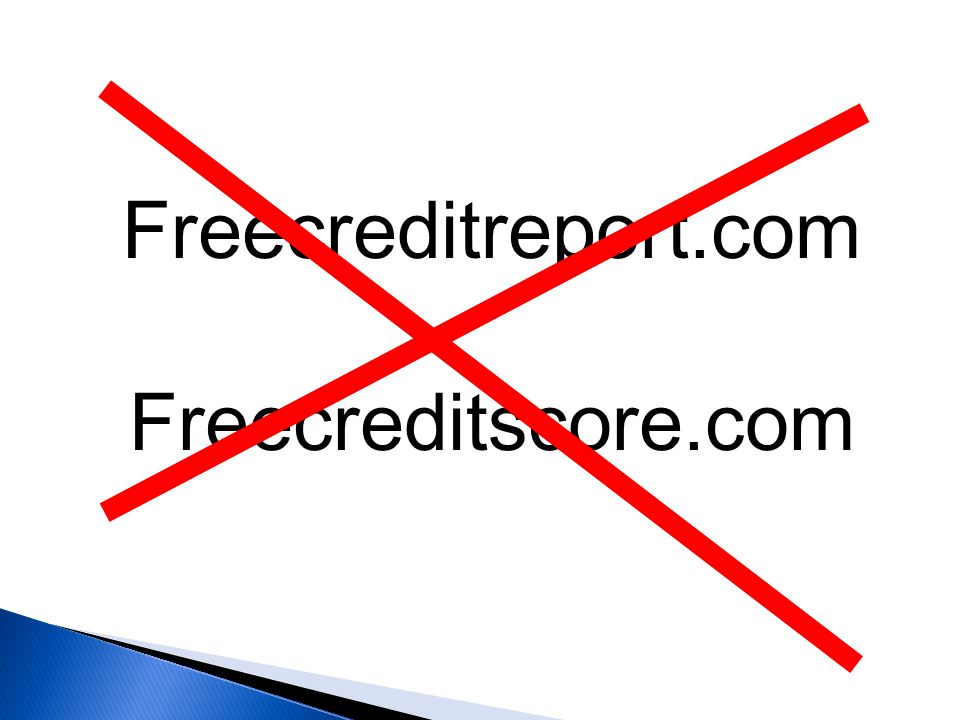 Freecreditreport.com Freecreditscore.com