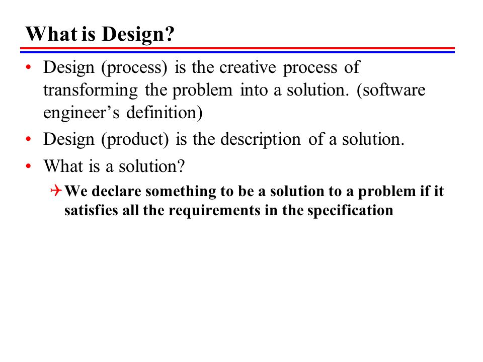 ch05 designing the system to design a system is to determine a set what is design