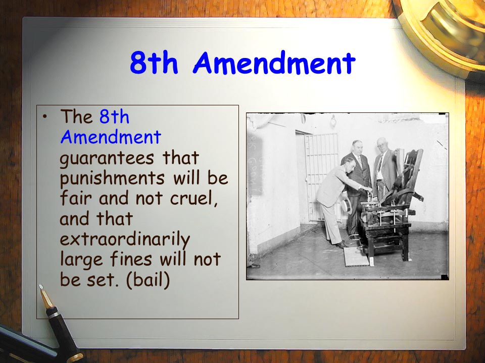 What is the Eighth Amendment?