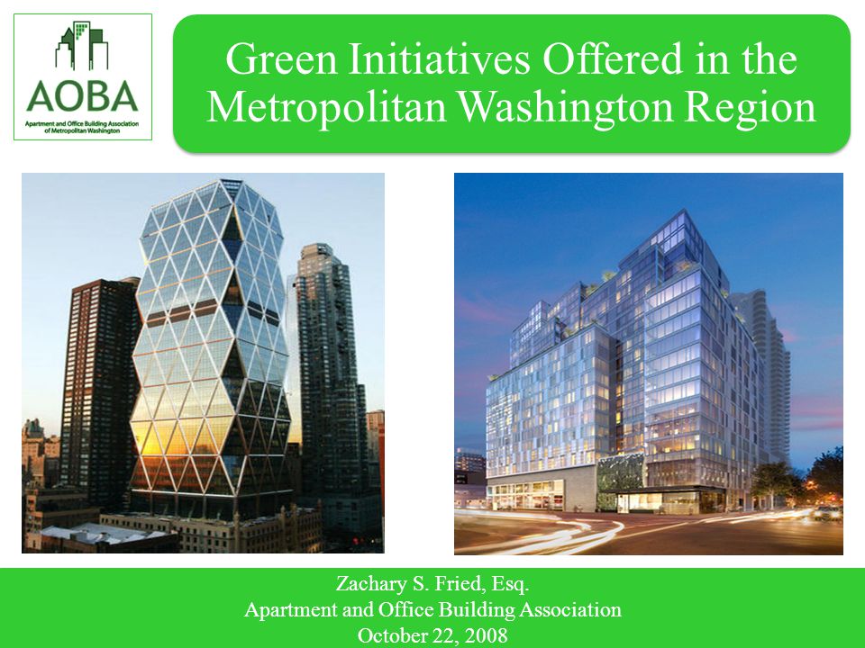 Apartment Building Association green initiatives offered in the metropolitan washington region Apartment Building Association green initiatives offered in the metropolitan washington region
