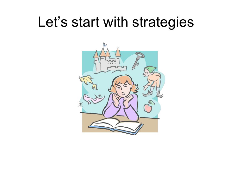 Let’s start with strategies