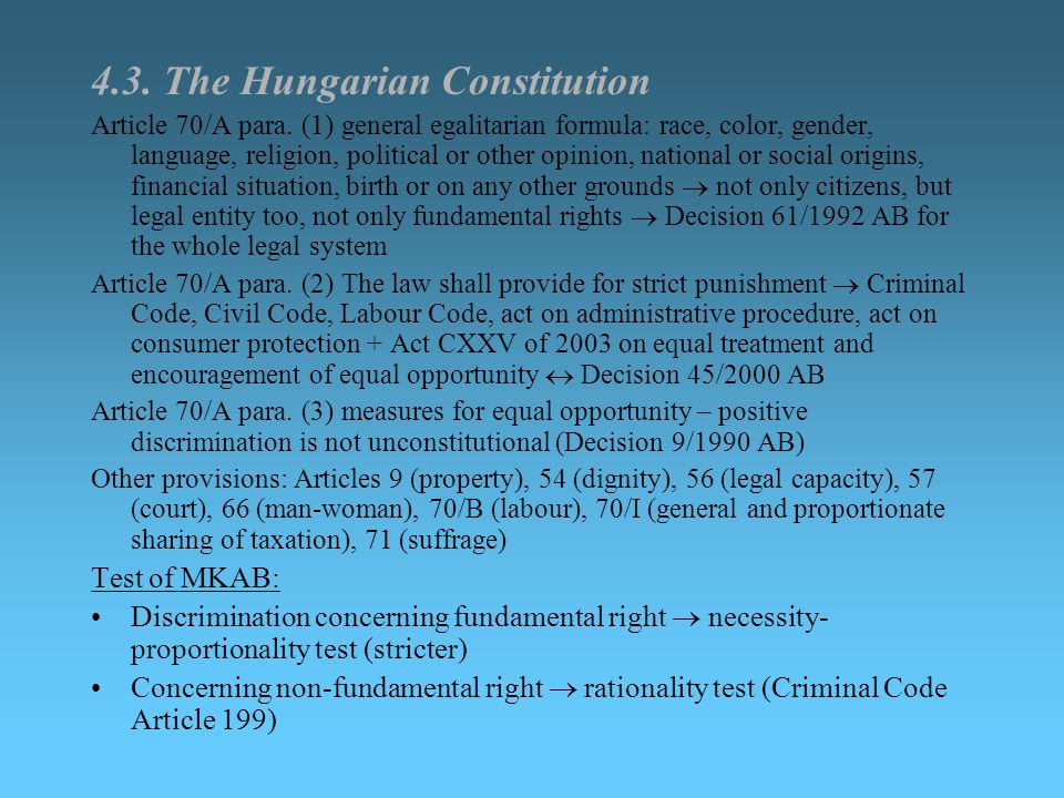 4.3. The Hungarian Constitution Article 70/A para.