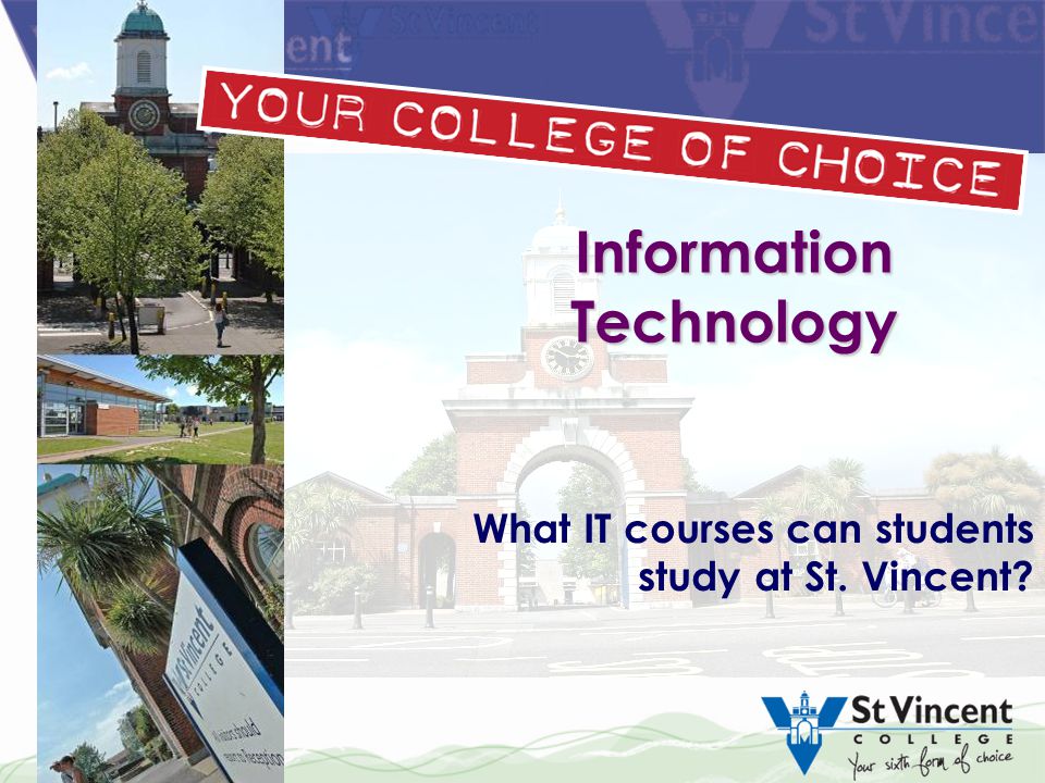 Information Technology What IT courses can students study at St. Vincent