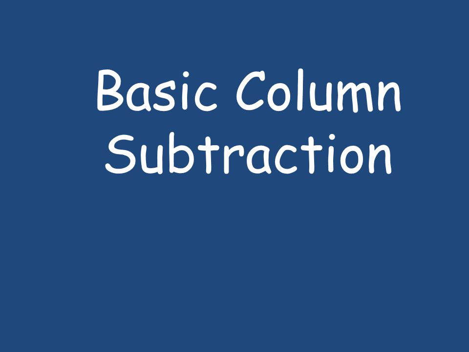 Basic Column Subtraction