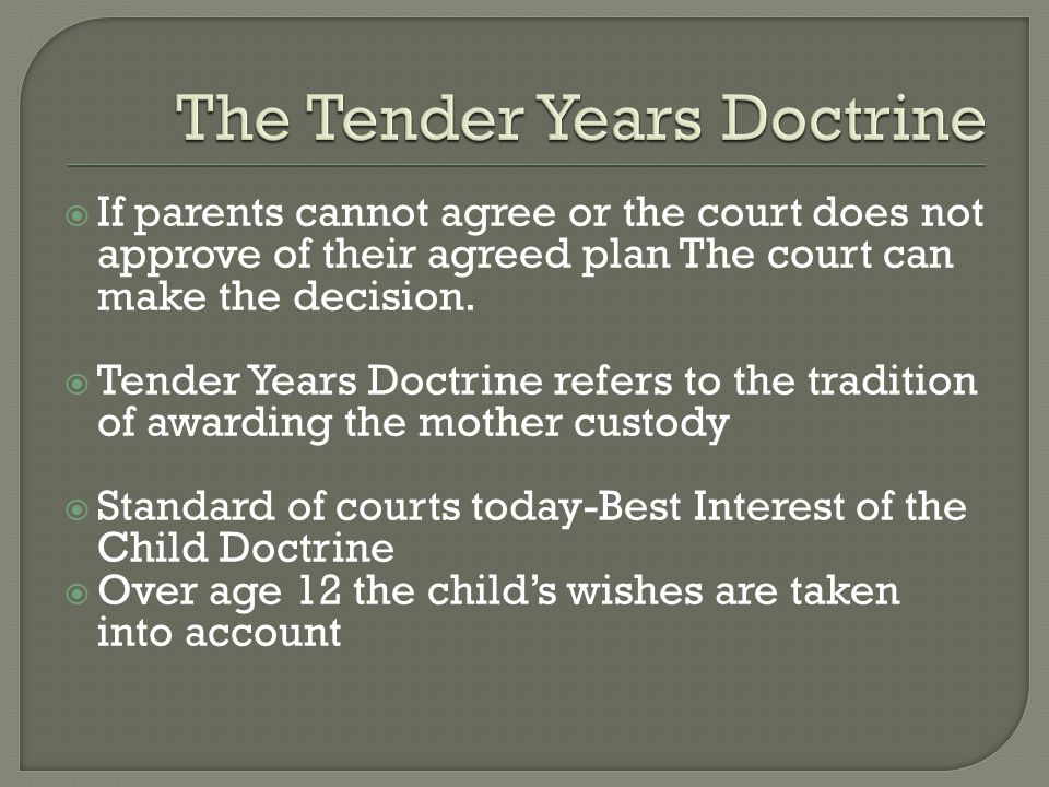  If parents cannot agree or the court does not approve of their agreed plan The court can make the decision.