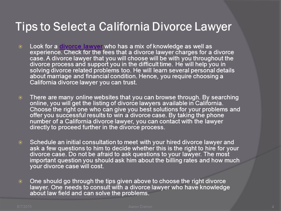 Tips to Select a California Divorce Lawyer  Look for a divorce lawyer who has a mix of knowledge as well as experience.