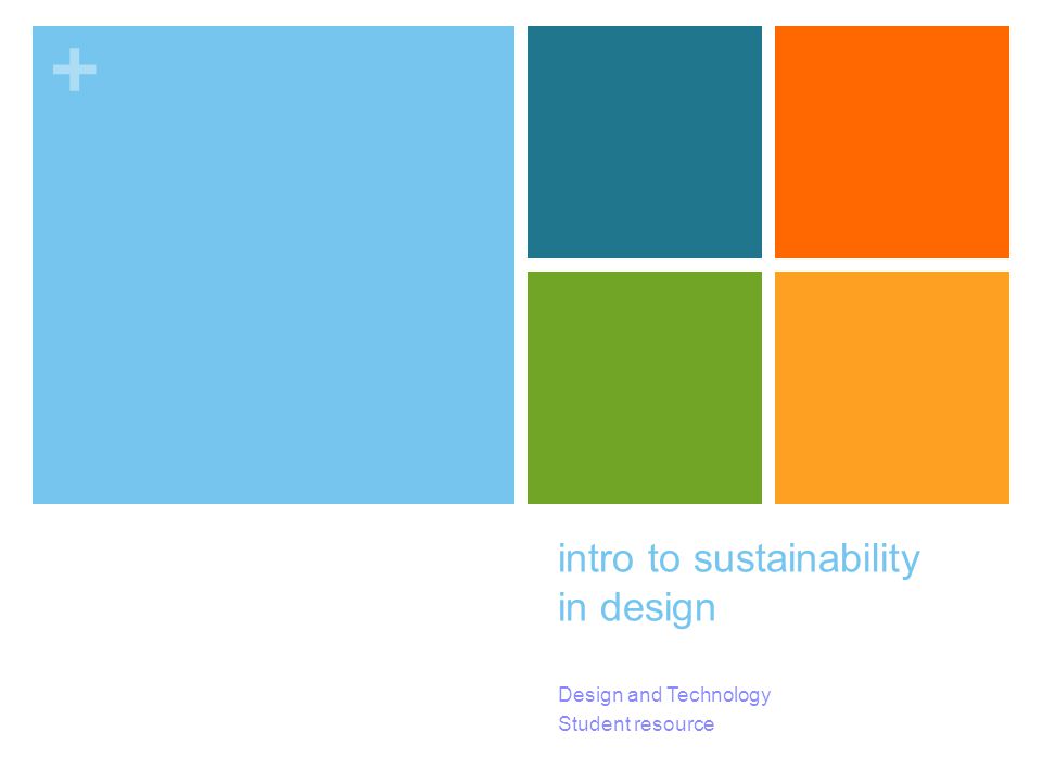 + intro to sustainability in design Design and Technology Student resource