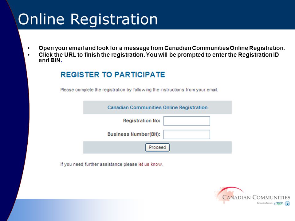 Open your  and look for a message from Canadian Communities Online Registration.