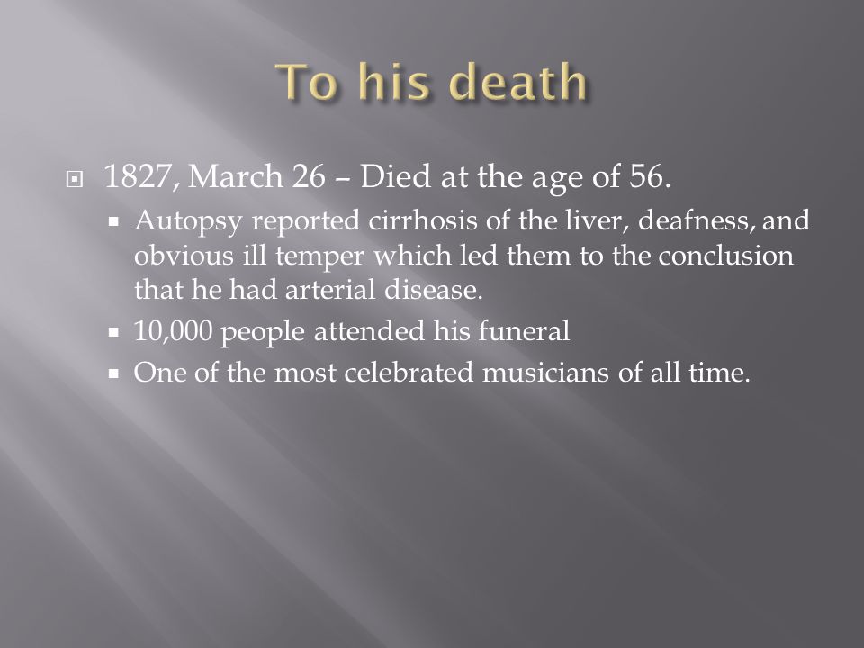  1827, March 26 – Died at the age of 56.