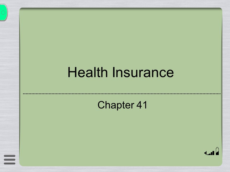 Health Insurance Chapter 41