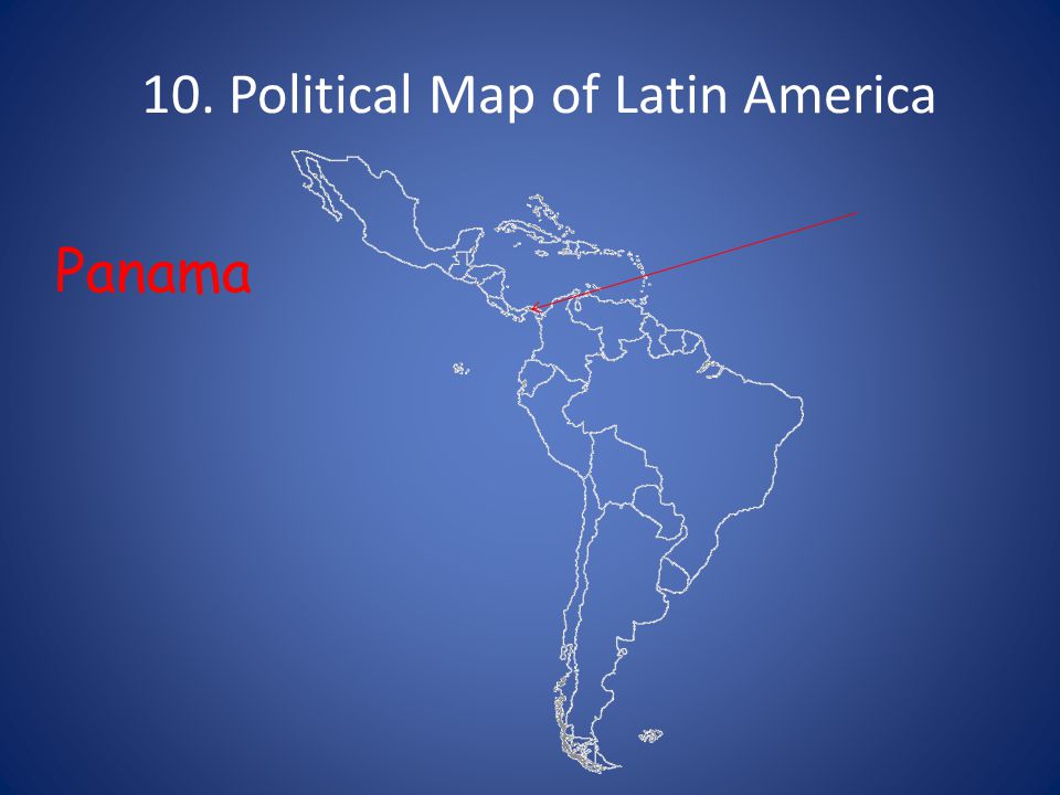 10. Political Map of Latin America Panama