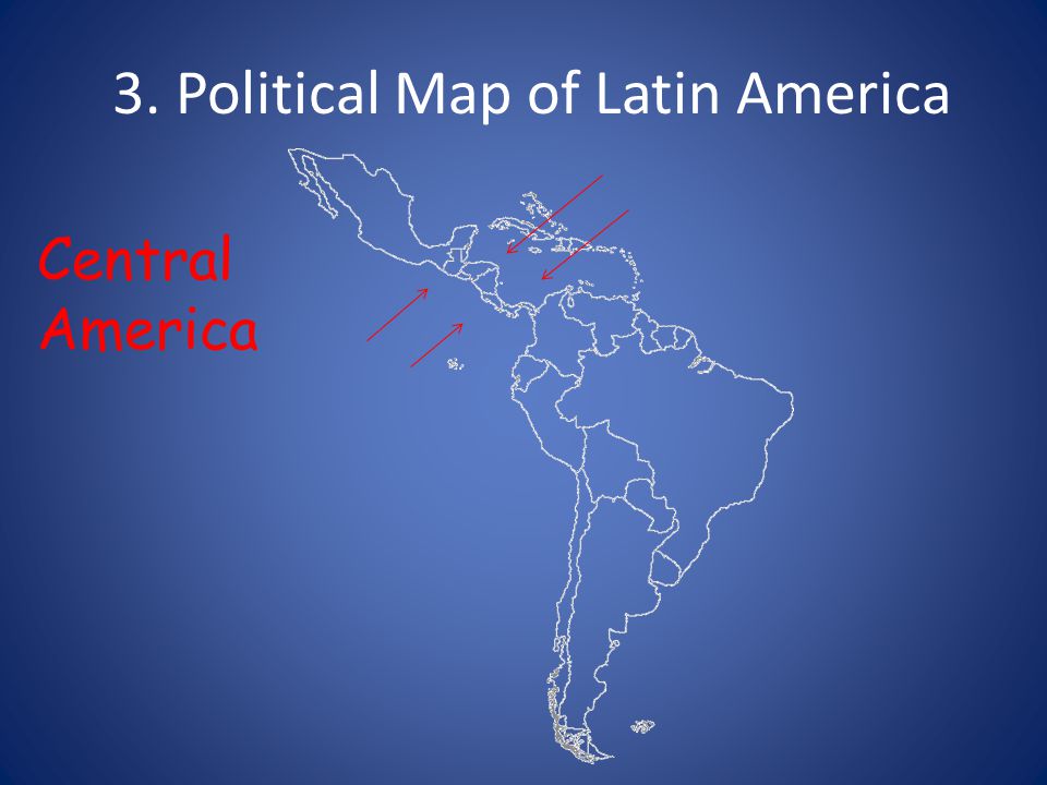 3. Political Map of Latin America Central America