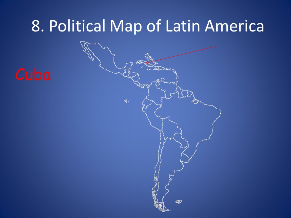 8. Political Map of Latin America Cuba