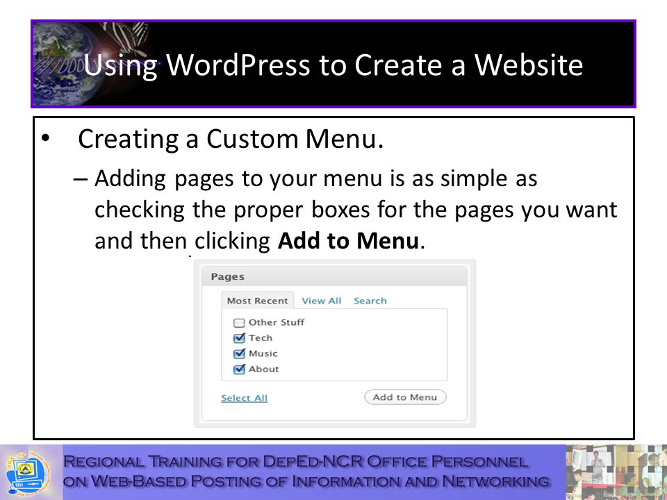 Using WordPress to Create a Website Creating a Custom Menu.