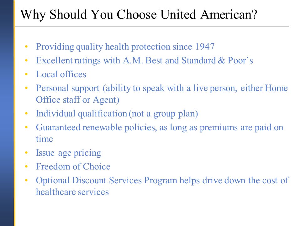 Why Should You Choose United American.