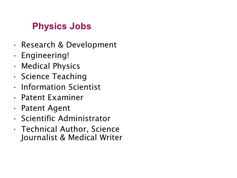 Physics Jobs Research & Development Engineering.