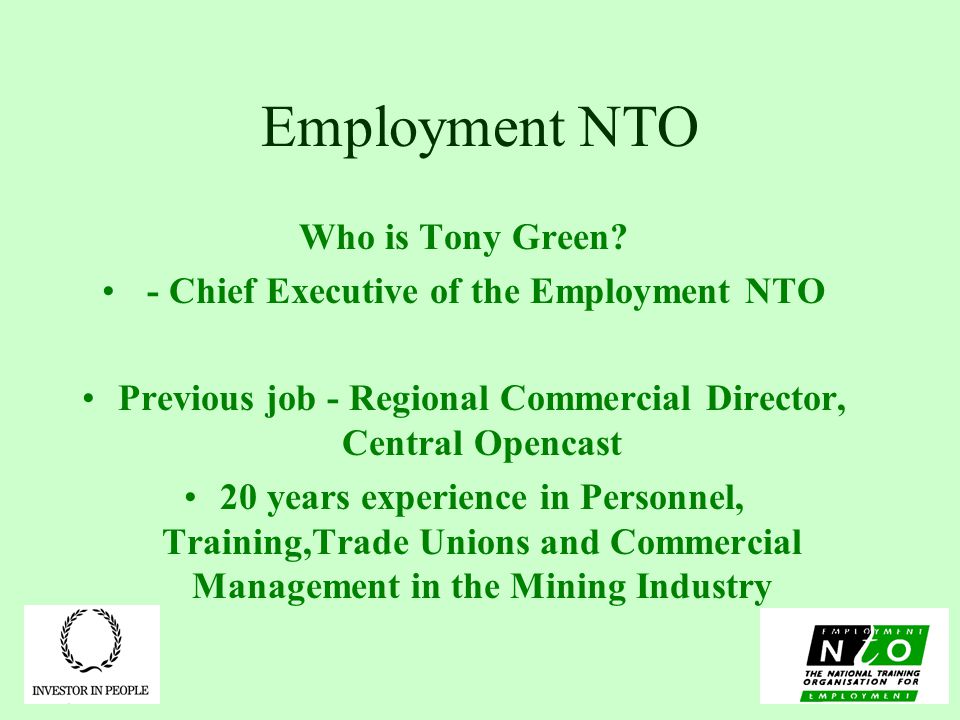 Employment NTO Who is Tony Green.