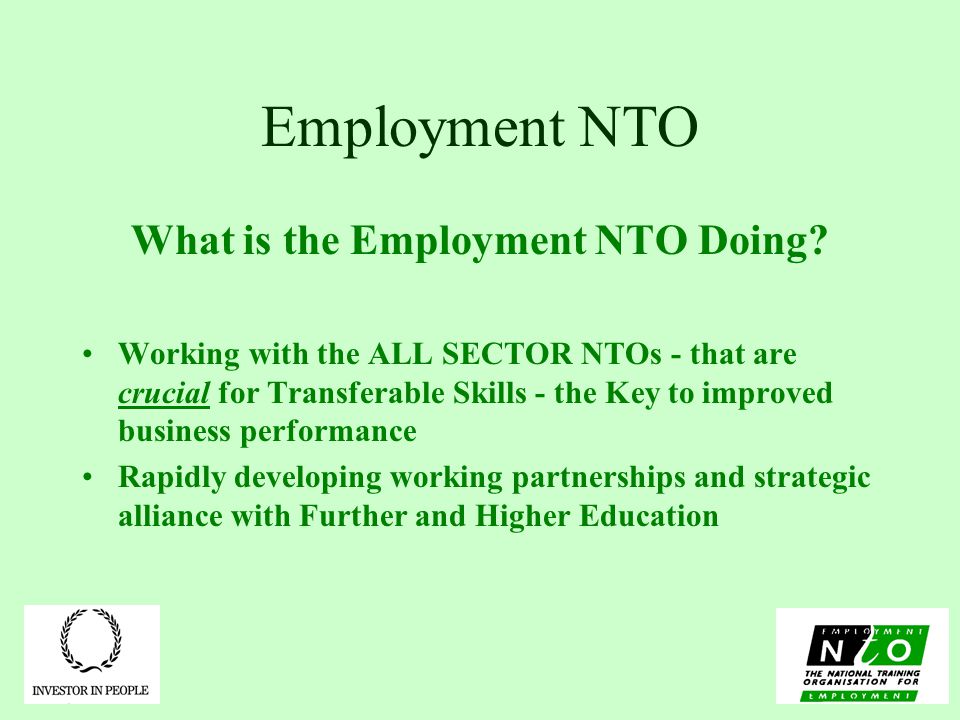 Employment NTO What is the Employment NTO Doing.